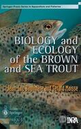Bagliniere / Maisse |  Biology and Ecology of the Brown and Sea Trout | Buch |  Sack Fachmedien