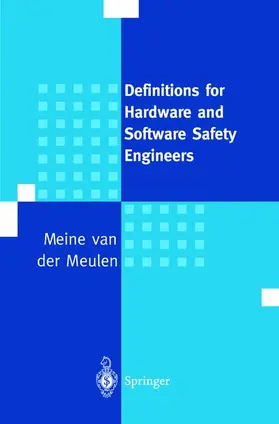 Meulen |  Definitions for Hardware and Software Safety Engineers | Buch |  Sack Fachmedien