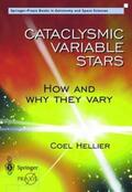Hellier |  Cataclysmic Variable Stars - How and Why they Vary | Buch |  Sack Fachmedien
