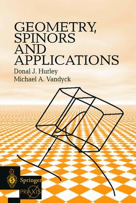 Vandyck / Hurley | Geometry, Spinors and Applications | Buch | 978-1-85233-223-5 | sack.de