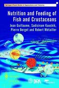 Guillaume / Kaushik / Metailler |  Nutrition and Feeding of Fish and Crustaceans | Buch |  Sack Fachmedien