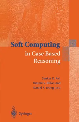 Pal / Dillon / Yeung |  Soft Computing in Case Based Reasoning | Buch |  Sack Fachmedien