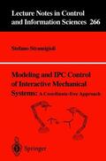 Stramigioli |  Modeling and IPC Control of Interactive Mechanical Systems - A Coordinate-Free Approach | Buch |  Sack Fachmedien