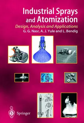Nasr / Yule / Bendig |  Industrial Sprays and Atomization | Buch |  Sack Fachmedien