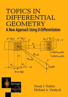 Vandyck / Hurley |  Topics in Differential Geometry: A New Approach Using D-Differentiation | Buch |  Sack Fachmedien