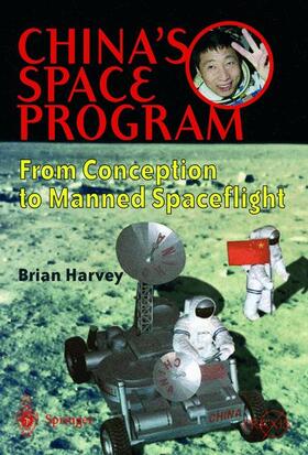 Harvey |  China's Space Program - From Conception to Manned Spaceflight | Buch |  Sack Fachmedien