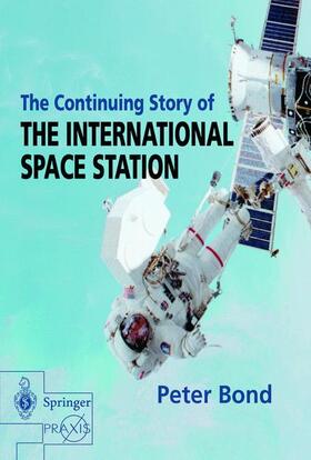 Bond | The Continuing Story of The International Space Station | Buch | sack.de