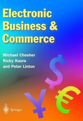 Chesher / Linton / Kaura | Electronic Business & Commerce | Buch | 978-1-85233-584-7 | sack.de