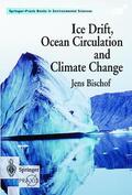 Bischof |  Ice Drift, Ocean Circulation and Climate Change | Buch |  Sack Fachmedien