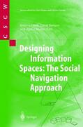 Höök / Munro / Benyon |  Designing Information Spaces: The Social Navigation Approach | Buch |  Sack Fachmedien