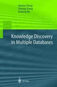 Zhang / Wu |  Knowledge Discovery in Multiple Databases | Buch |  Sack Fachmedien