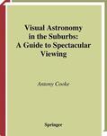 Cooke |  Visual Astronomy in the Suburbs | Buch |  Sack Fachmedien
