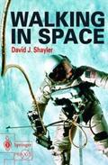 Shayler |  Walking in Space | Buch |  Sack Fachmedien