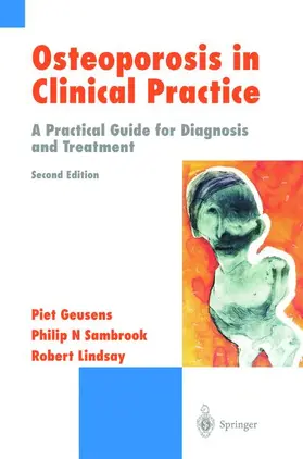 Geusens / Sambrook / Lindsay |  Osteoporosis in Clinical Practice | Buch |  Sack Fachmedien