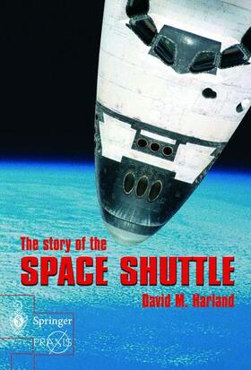 Harland | The Story of the Space Shuttle | Buch | 978-1-85233-793-3 | sack.de