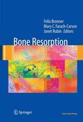 Bronner / Farach-Carson / Rubin |  Bone Resorption | Buch |  Sack Fachmedien
