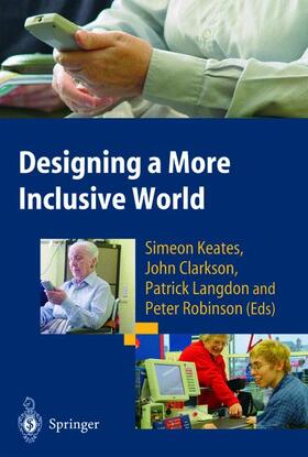 Keates / Robinson / Clarkson |  Designing a More Inclusive World | Buch |  Sack Fachmedien