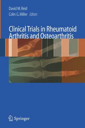 Miller / Reid |  Clinical Trials in Rheumatoid Arthritis and Osteoarthritis | Buch |  Sack Fachmedien