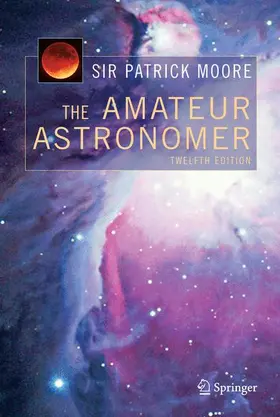 Moore |  The Amateur Astronomer | Buch |  Sack Fachmedien