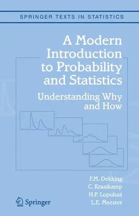 Dekking / Kraaikamp / Lopuhaä |  A Modern Introduction to Probability and Statistics | Buch |  Sack Fachmedien