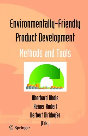 Abele / Birkhofer / Anderl |  Environmentally-Friendly Product Development | Buch |  Sack Fachmedien