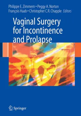 Zimmern / Haab / Chapple |  Vaginal Surgery for Incontinence and Prolapse | Buch |  Sack Fachmedien