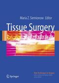 Siemionow |  Tissue Surgery | Buch |  Sack Fachmedien
