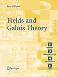 Howie |  Fields and Galois Theory | Buch |  Sack Fachmedien