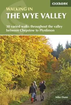 Dunn |  Walking in the Wye Valley | Buch |  Sack Fachmedien