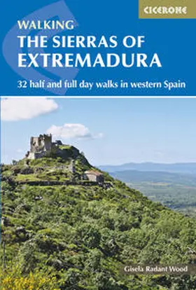 Radant Wood |  The Sierras of Extremadura | Buch |  Sack Fachmedien