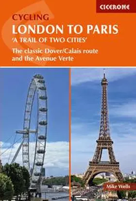 Wells | Cycling London to Paris | Buch | 978-1-85284-914-6 | www.sack.de