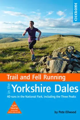 Ellwood |  Trail and Fell Running in the Yorkshire Dales | Buch |  Sack Fachmedien