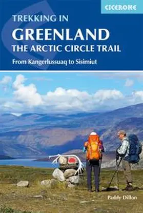 Dillon |  Trekking in Greenland - The Arctic Circle Trail | Buch |  Sack Fachmedien