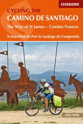 Wells |  Cycling the Camino de Santiago | Buch |  Sack Fachmedien