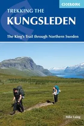 Laing |  Trekking the Kungsleden | Buch |  Sack Fachmedien