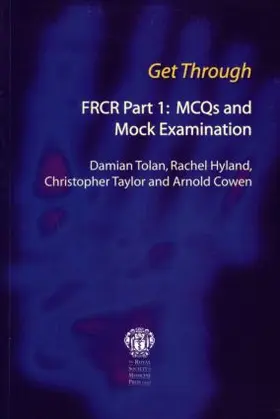 Tolan / Hyland / Cowen |  Get Through FRCR Part 1 | Buch |  Sack Fachmedien