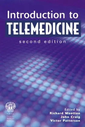 Wootton / Craig / Patterson |  Introduction to Telemedicine, second edition | Buch |  Sack Fachmedien