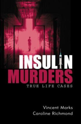 Marks / Richmond | Insulin Murders | Buch | 978-1-85315-760-8 | sack.de