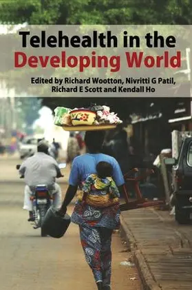 Wootton / Patil / Scott |  Telehealth in the Developing World | Buch |  Sack Fachmedien