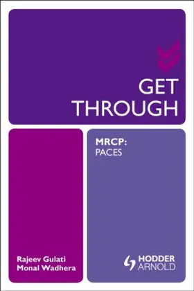 Wadhera / Gulati / Bovill |  Get Through MRCP: PACES | Buch |  Sack Fachmedien