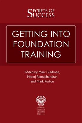 Gladman / Ramachandran | Secrets of Success: Getting Into Foundation Training | Buch | 978-1-85315-886-5 | sack.de