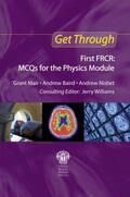 Baird / Mair / Nisbet |  Get Through First FRCR: MCQs for the Physics Module | Buch |  Sack Fachmedien