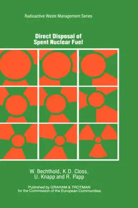 Bechthold / Closs / Knapp |  Direct Disposal of Spent Nuclear Fuel | Buch |  Sack Fachmedien