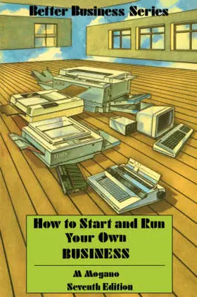 Mogano | How to Start and Run Your Own Business | Buch | 978-1-85333-288-3 | sack.de