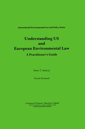 Smith / Kromarek | Understanding Us and European Environmental Law | Buch | 978-1-85333-305-7 | sack.de