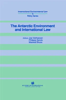Sands / Verhoeven / Bruce |  The Antarctic Environment and International Law | Buch |  Sack Fachmedien
