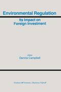 Campbell |  Environmental Regulation and Its Impact on Foreign Investment | Buch |  Sack Fachmedien