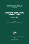 Macdougall / Dougall |  EUROPEAN COMMUNITY ENERGY LAW | Buch |  Sack Fachmedien