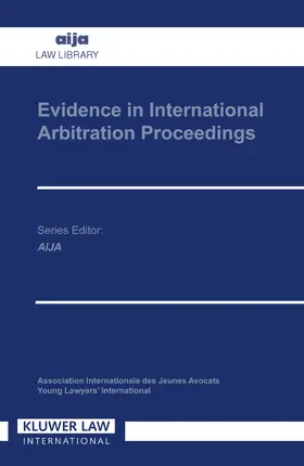 Eijsvoogel |  Evidence in International Arbitration Proceedings | Buch |  Sack Fachmedien