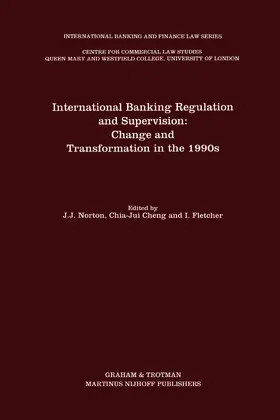 Norton / Fletcher / Chia-Jui Cheng | International Banking Regulation and Supervision: Change and Transformation in the 1990s | Buch | 978-1-85333-998-1 | sack.de
